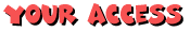 Your Access